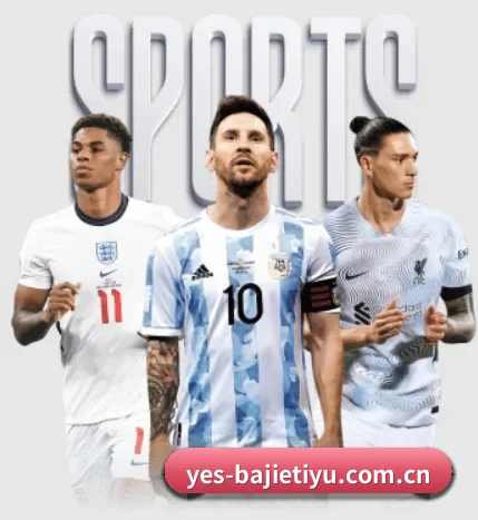 八戒体育平台官网五大内容板块,覆盖赛事直播与实时比分(BAJIESPORTS)